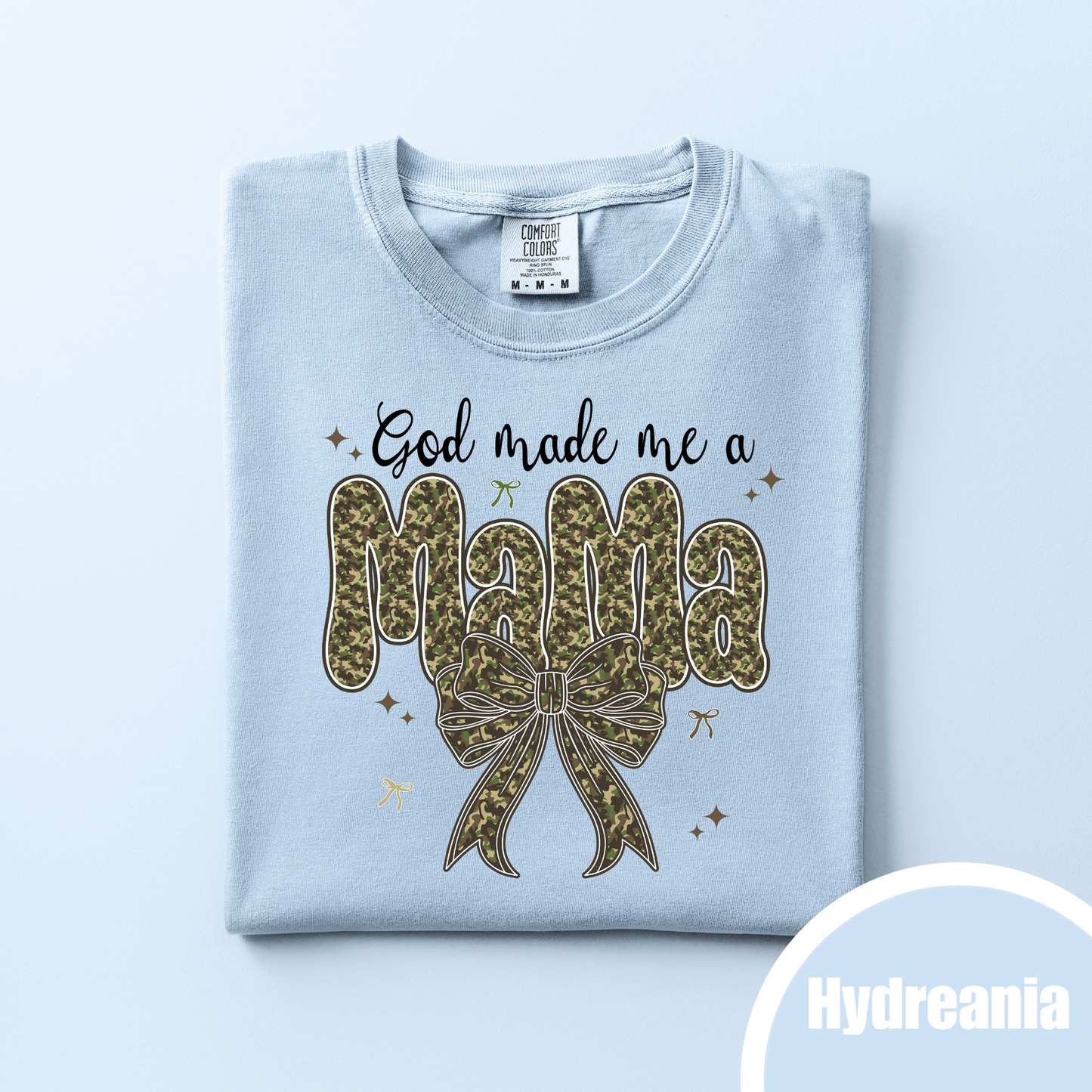God Made Me a Mama - Camo
