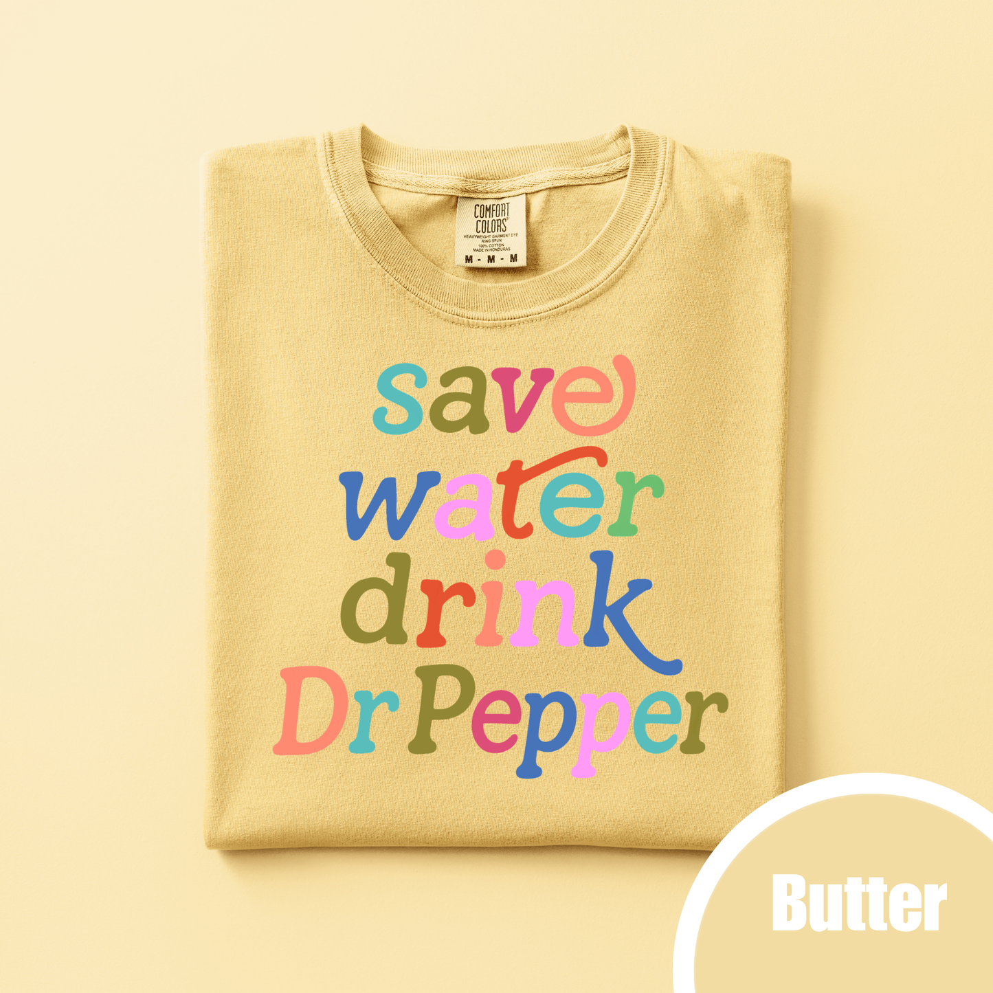 Save Water Drink Dr. Pepper