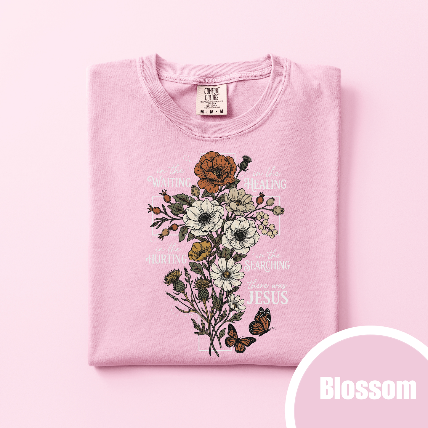 There was Jesus - Floral