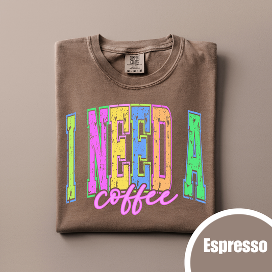 I NEED A COFFEE