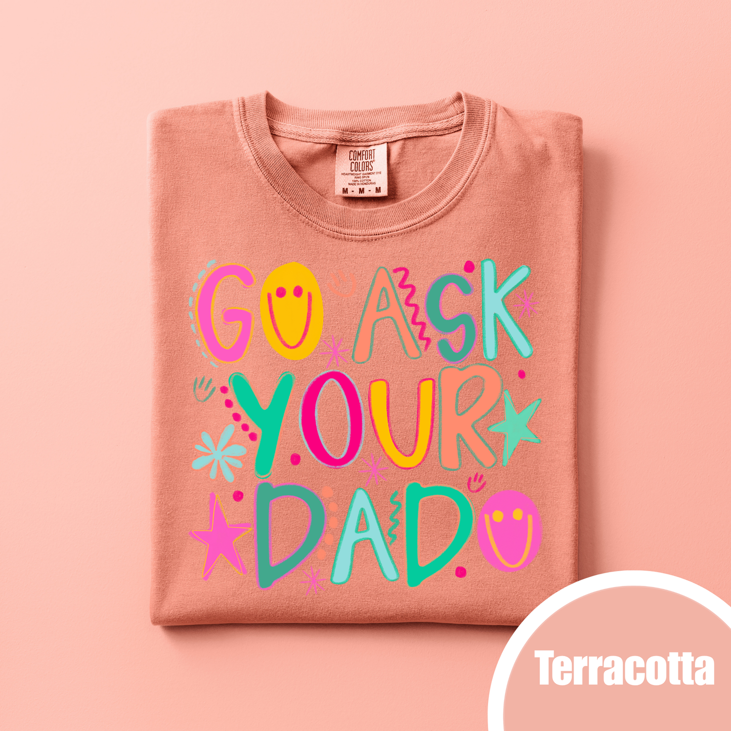 GO ASK YOUR DAD