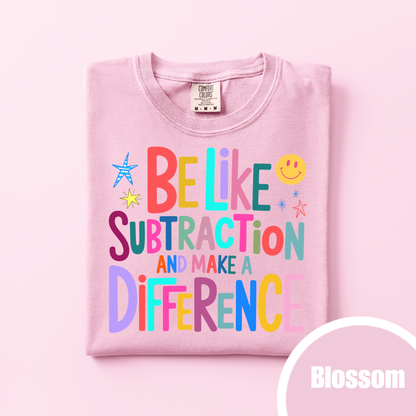 Be Like Subtraction