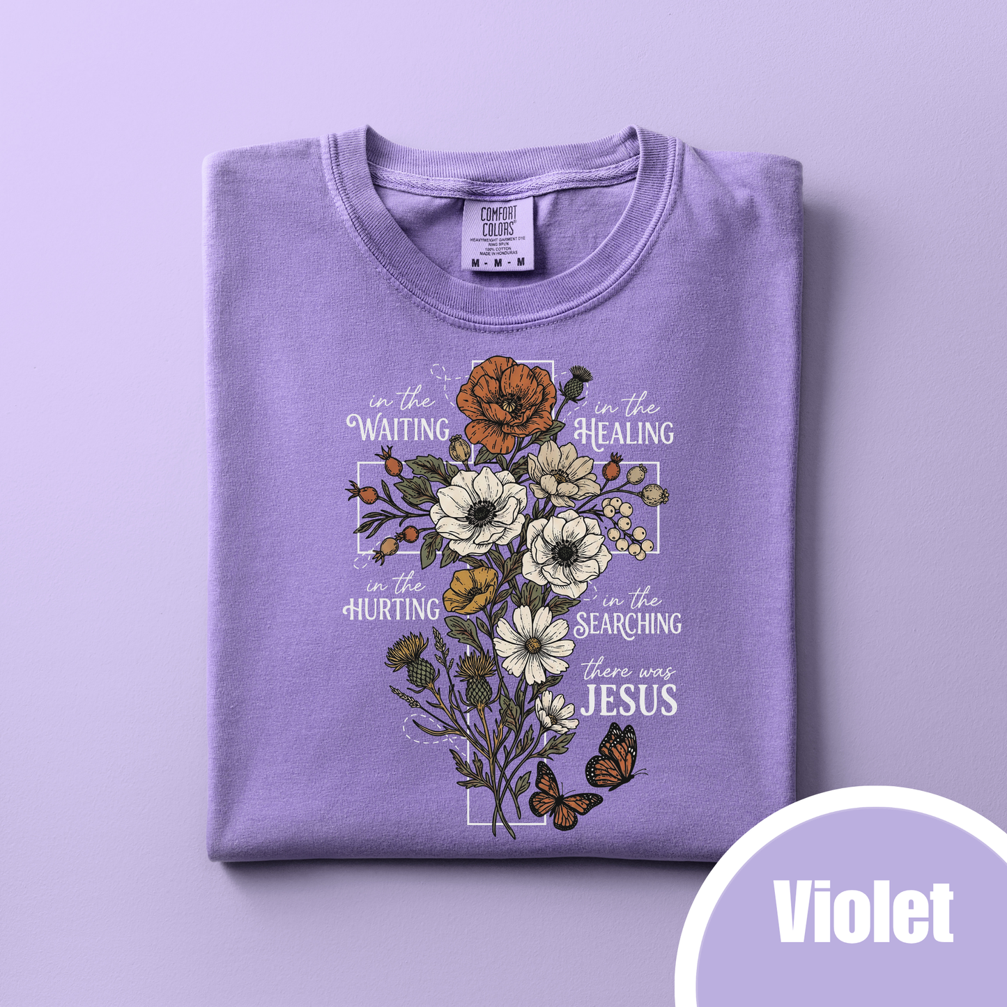 There was Jesus - Floral