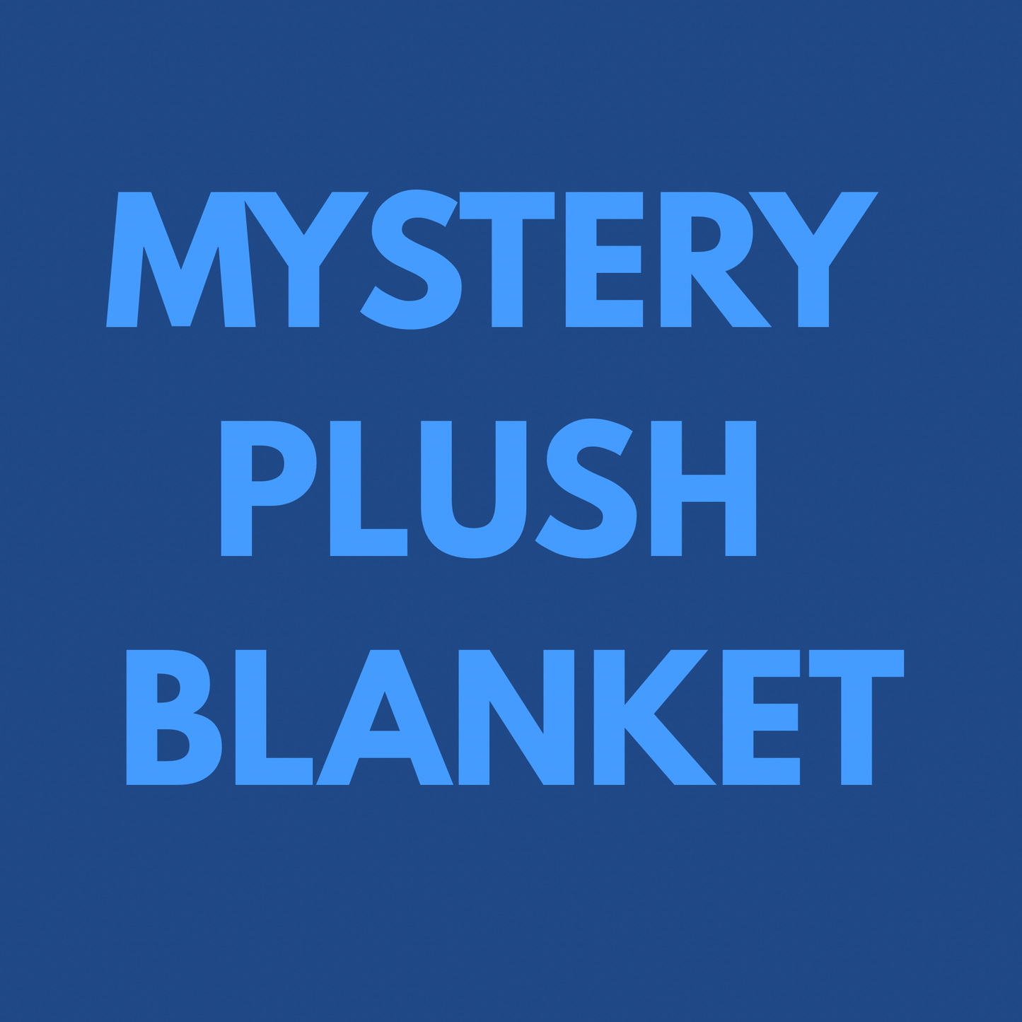 PLUSH MYSTERY