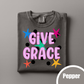 GIVE GRACE