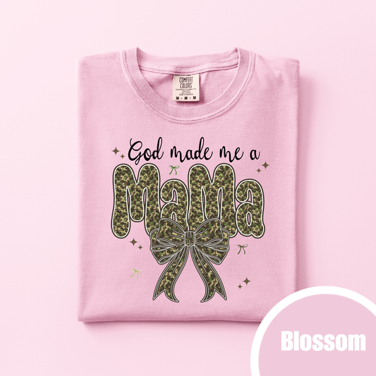 God Made Me a Mama - Camo